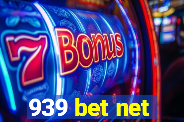 939 bet net